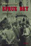 T�rkische Literatur: �mer Seyfettin: Efruz Bey