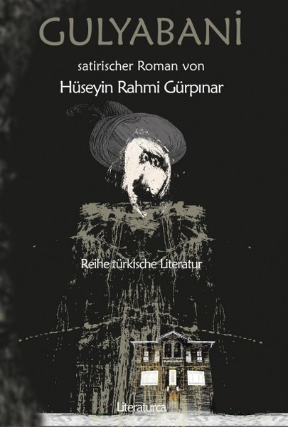 T�rkische Literatur - Gürpınar: Gulyabani