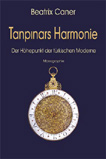 Tï¿½rkische Literatur: Beatrix Caner: Tanpinars Harmonie