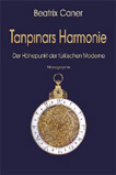 T�rkische Literatur: Beatrix Caner: Tanpinars Harmonie