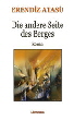 T�rkische Literatur - Erendiz Atas�: Die andere Seite des Berges