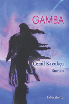 Türkische Literatur: Cemil Kavukcu, Gamba