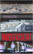 T�rkische Literatur: PINAR K�R: Mordsfakult�t